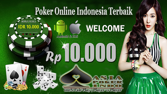 Poker Online Indonesia Terbaik